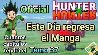 Oficial este Día regresa el Manga de Hunter x Hunter 🤯 Fecha del regreso de Hunter x Hunter