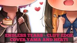 [HERTI & YAMA] ENDLESS TEARS - CLIFF EDGE COVER SPECIAL VALENTINE