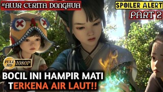 HAMPIR MUSNAH AKIBAT MENYENTUH AIR LAUT - Alur Cerita Film Doanghua Juan Siliang PART 2 | Kobi Movie