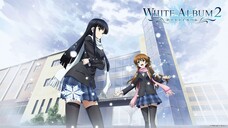 White Album 2 EP 13 Sub Indo END