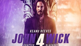 JOHN WICK 4 TRAILER. COMING SOON