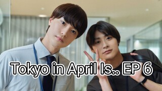 [Eng] Tokyo.In.April.Is... EP 6