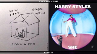 Stuck With U x She - Ariana Grande, Justin Bieber & Harry Styles (MASHUP)