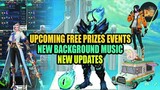 UPCOMING FREE PRIZES EVENTS, NEW MUSIC BACKGROUND AND MUCH MORE UPDATES | Mobile Legends: Bang Bang!