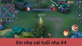 Xin nhẹ cái tuổi nha p4