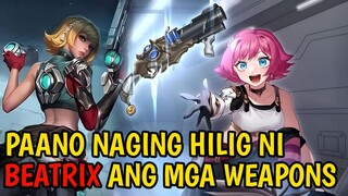 PAANO NATUTO SI BEATRIX SA PAG GAWA NG MGA WEAPONS?