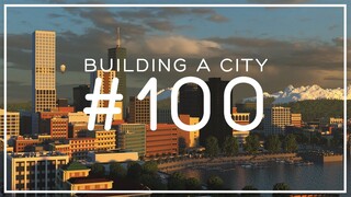 Building A City #100 // The Final Blocks // Minecraft Timelapse