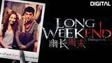 Long Weekend Thai Horror Movie Tagalog Dubbed