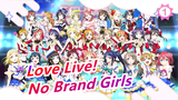 [Love Live!] μ's&Aqours&Liella!&Nijigasaki - No Brand Girls_1