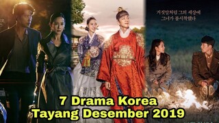 7 Drama Korea Terbaru Tayang Desember 2019 || 7 Upcoming Korean Dramas Realease In Desember 2019