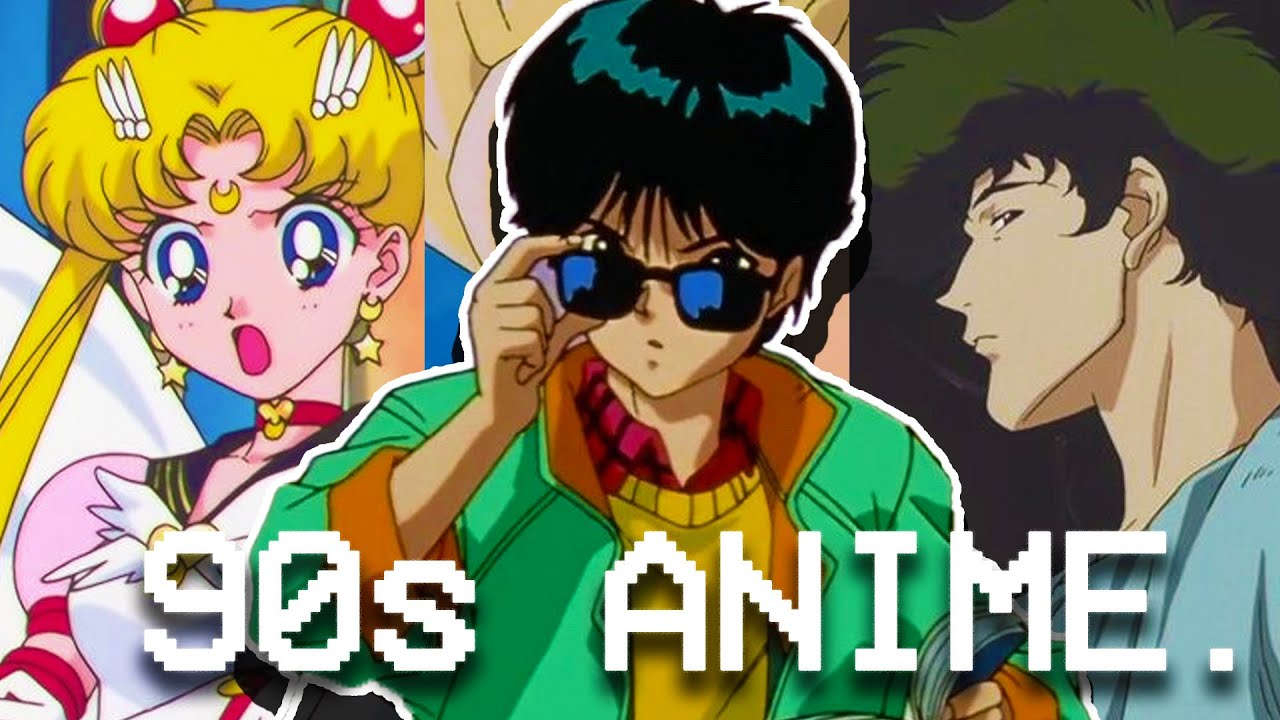 Top 10 90s Anime That Are Still Relevant Today