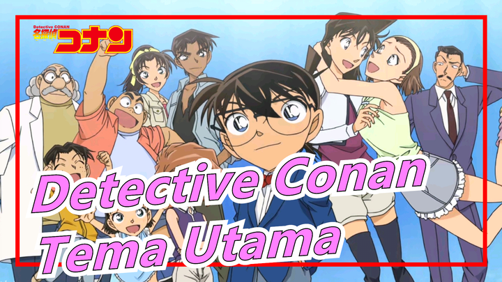 [Detective Conan] "Detective Conan" Tema Utama (Remix Elektrik),Versi Lengkap, Bonca Bootleg