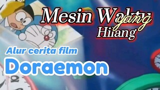 Mesin Waktu yang hilang.Alur cerita film Doraemon.