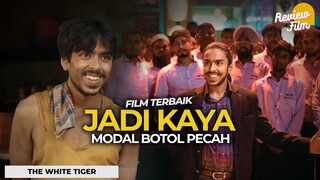 Review THE WHITE TIGER - Film Ini NGAJARIN Jangan Jadi MISKIN! (2021)