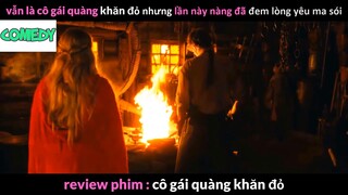 Nội dung phim: Cô gái quàng khăn đỏ phần 1 #Review_phim_hay