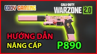 Hướng dẫn nâng cấp P890 siêu bá đạo - Call of Duty Warzone 2 0