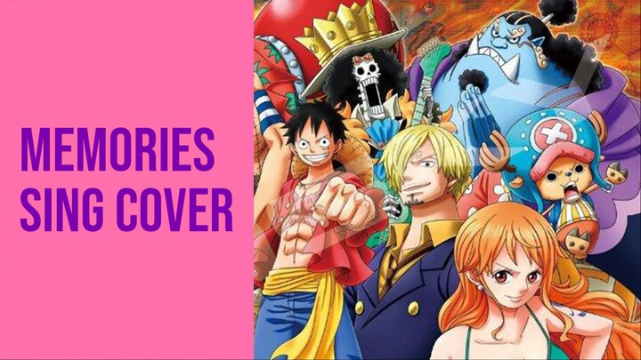 Sing Cover - Memories One piece