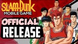 SLAM DUNK MOBILE GAME OFFICIAL RELEASE CONFIRMED! - GLOBAL