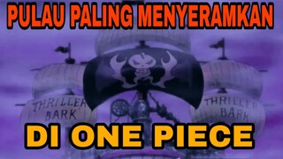 PULAU TANPA CAHAYA MATAHARI - ANIME REVIEW (ONE PIECE)