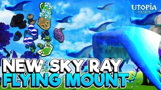 Sky Ray Flying Mount | How to Tame | Sky Fruit Locations | Utopia:Origin