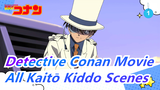 Detective Conan Movie| Collection of Kaitō Kiddo Scenes_A1