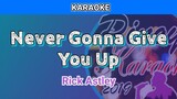 Never Gonna Give You Up by Rick Astley (Karaoke)