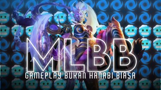 MLBB Gameplay, bukan hanabi biasa🥶🥶