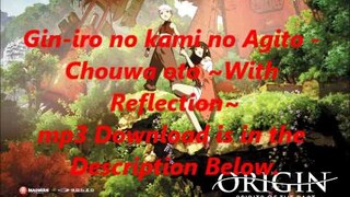 Gin-iro no kami no Agito - Chouwa oto ~With Reflection~ mp3 Download