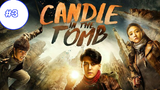 Candle in the Tomb The Lost Caverns (2020) คนขุดสุสาน- อุโมงค์ปริศนาแห่งเขามังกร  EP03