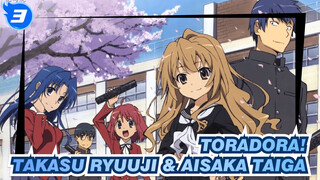 Toradora! | Takasu Ryuuji x Aisaka Taiga_3