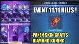 EVENT 11.11 RILIS ! PLAYER GRATISAN PASTI SENANG !! PANEN SKIN GRATIS DAN DIAMOND KUNING
