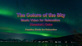 The Colors of the Sky_Music for Relaxation