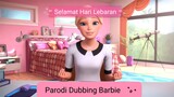 [Parodi Fandub Indo] Barbie Ucapkan Selamat Lebaran