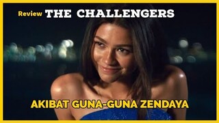 TEMAN JADI LAWAN KARENA ZENDAYA - Review THE CHALLENGERS (2024)