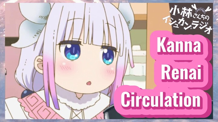 [Hầu Gái Rồng Nhà Kobayashi] FMV | Kanna Renai Circulation