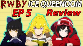 RWBY Ice Queendom Episode 5 Review