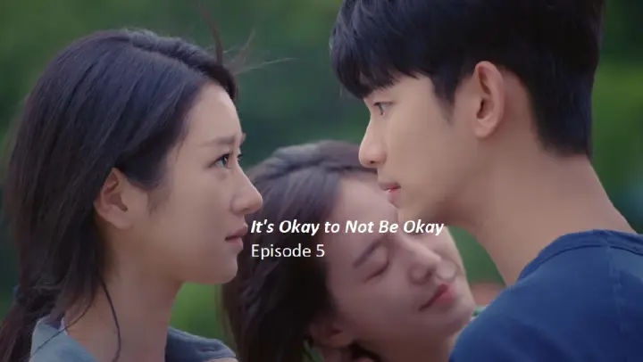 ITS OKAY NOT TO BE OKAY episode 5 english sub"two women fight over one man"