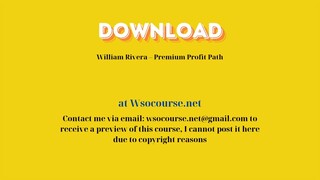 [GET] William Rivera – Premium Profit Path