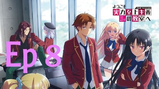 Classroom of ellite season 2 Ep "8" English subtitle