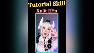 Tut Skill Xuất Hồn    xuhuong fyb anime edit foryou 🌈sky_girl👑 tutorial learnontiktok