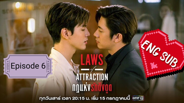 LAWS OF ATTRACTION (2023) Episode 6 - EngSub