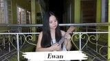ewan || original song