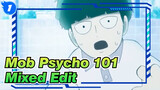 Mob Psycho 100 Mixed Edit_1