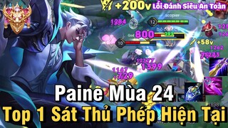 Paine Mùa 24 Liên Quân Mobile | Cách Chơi, Lên Đồ, Phù Hiệu Bảng Ngọc Chuẩn Cho Paine Mùa 24 Đi Rừng