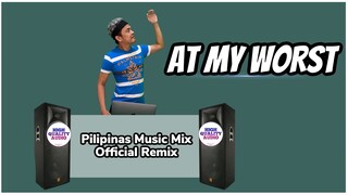 AT MY WORST (Pilipinas Music Mix Official Remix) Viral Music - Pink $weats
