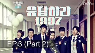 ห้ามพลาด✨ Reply 1997 ย้อนรอยรัก 1997 พากย์ไทย EP3_2