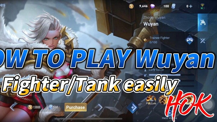 HOK -Hero wuyan gameplay and skill combo