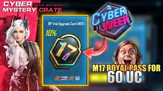 Chance To Get M17 Royal Pass For Only 60 UC | Cyber Week New Best Deal | PUBG/BGMI