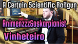 A Certain Scientific Railgun
Animenzzz&oskarpianist&Vinheteiro