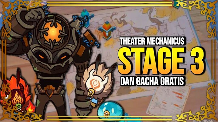 Asik 10 Fate Gratis! dan Theater Mechanicus Stage 3 - Genshin Impact : Indonesia